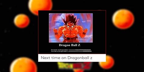 10 “Next Time on Dragon Ball Z” Memes That Are Too Hilarious For Words