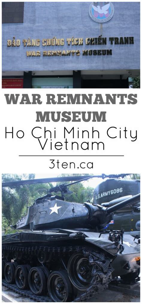 Travel: War Remnants Museum Ho Chi Minh City — 3ten — a lifestyle blog