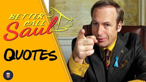 Better Call Saul Quotes | Saul Goodman The Criminal Lawyer !!! - YouTube