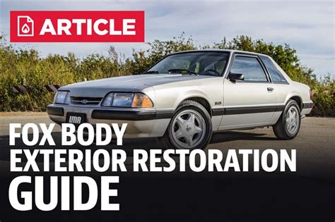 Fox Body Exterior Restoration Guide - LMR.com