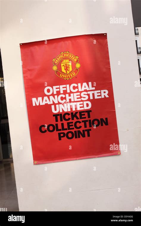 Manchester United Official ticket collection point in Madrid Spain for ...