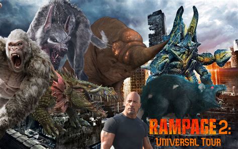 Rampage 2: Universal Tour Movie Poster by fabbiorossi1999 on DeviantArt