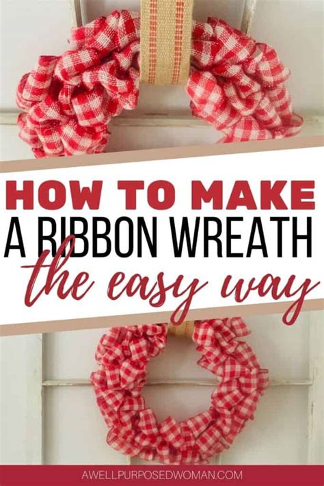 How to make a Ribbon Wreath the Easy Way - A Well Purposed Woman