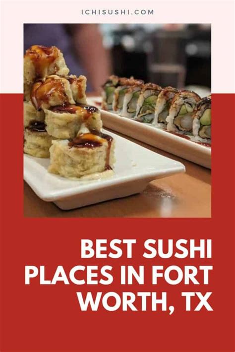 10 Best Sushi Places in Fort Worth, TX