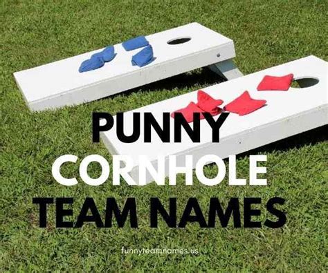 500+ Best and Funny Cornhole Team Names for 2022