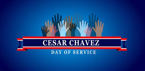 Cesar Chavez Day: A Day of Service | CSUN Today