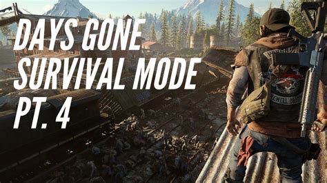 Days Gone - Survival Mode, Pt. 4 - YouTube