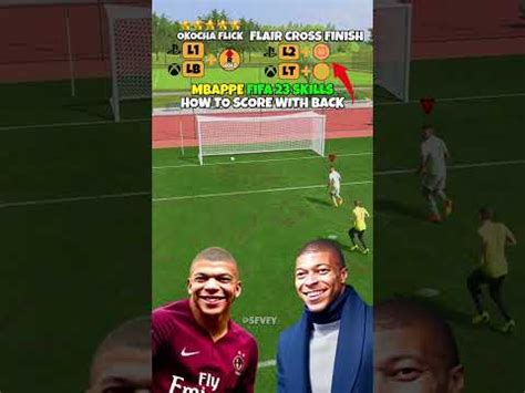 Mbappe FIFA 23 Skills: How To Score With Back - YouTube