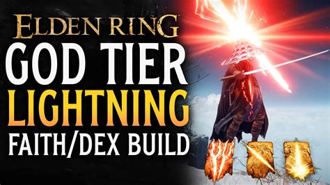 Elden Ring GOD TIER Lightning Faith/Dex Build Guide! INSANE DAMAGE!