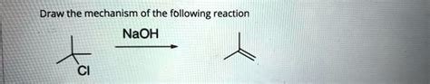 Draw the mechanism of the following reaction NaOH