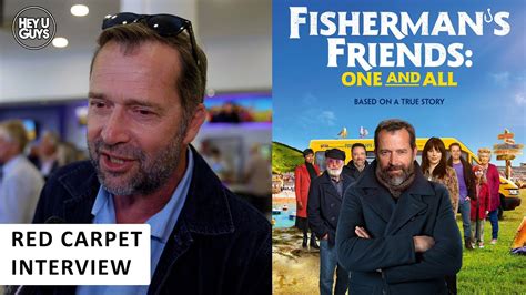 Fisherman's Friends: One and All Premiere- James Purefoy on the film's inclusion of mental ...