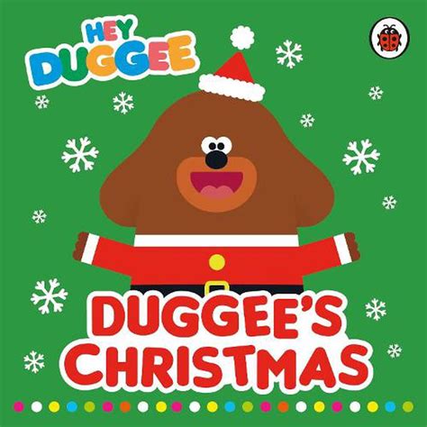 Hey Duggee: Duggee's Christmas by Hey Duggee, Board Books, 9780241203064 | Buy online at The Nile