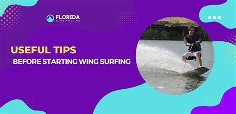 7 Useful Tips Before Starting Wing Surfing