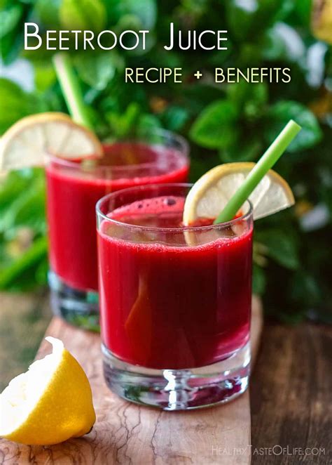 Beet carrot apple ginger lemon juice recipe benefits | Healthy Taste Of Life