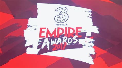 Three Empire Awards 2017 Live Blog | Movies | %%channel_name%%