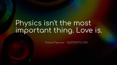 Top 41 Physics Love Quotes: Famous Quotes & Sayings About Physics Love