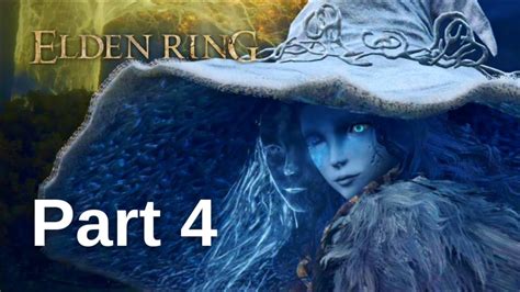 Elden Ring SORCERY ONLY Walkthrough Gameplay - Part 4 - YouTube