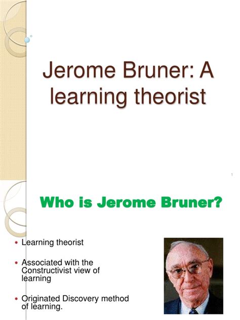 Jerome Bruner | Constructivism (Philosophy Of Education ...