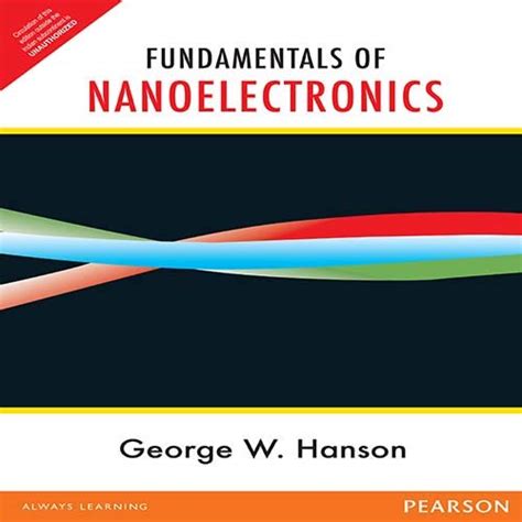 Fundamentals Of Nanoelectronics (S) - Hanson, George W.: 9788131726792 ...