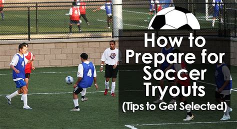 How to Prepare for Soccer Tryouts (12 Tips to Get Selected)