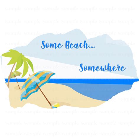 Some Beach...somewhere. Summer. Blake Shelton. PNG File. - Etsy