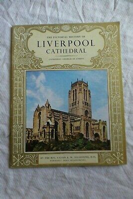 PICTORIAL HISTORY LIVERPOOL CATHEDRAL Rev CANON DILLISTONE Guide Book ...