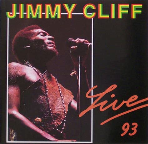 Jimmy Cliff - Live | Releases, Reviews, Credits | Discogs