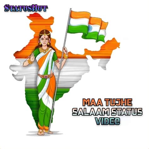 Maa Tujhe Salaam Desh Bhakti Status Video Download - StatusHut