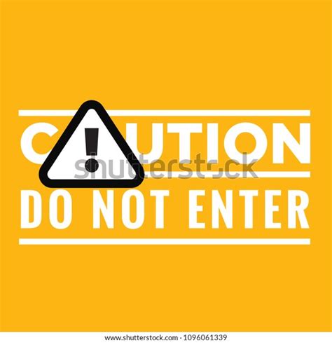 Caution Do Not Enter Sign Sticker Stock Vector (Royalty Free ...