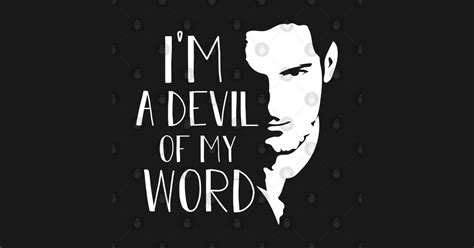 i'm a devil of my word lucifer morningstar quotes season6 - Im A Devil Of My Word Lucifer Quotes ...