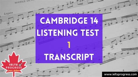 Cambridge 14 Listening Test 1 Transcript – IELTS Progress