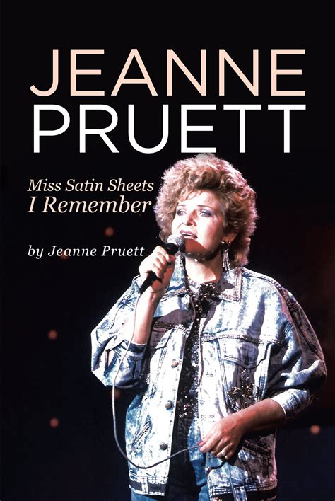 Jeanne Pruett’s New Book “Jeanne Pruett: Miss Satin Sheets I Remember ...