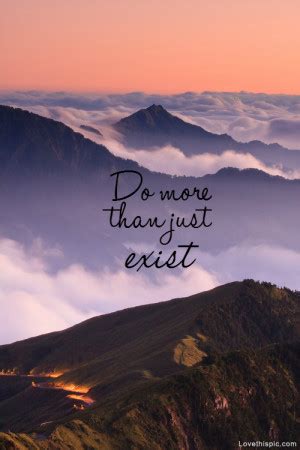 Exist Quotes. QuotesGram