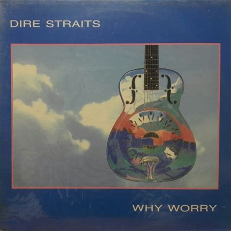 Dire Straits – Why Worry | Releases | Discogs