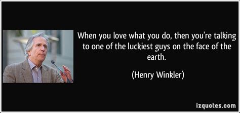 Henry Winkler Quotes. QuotesGram