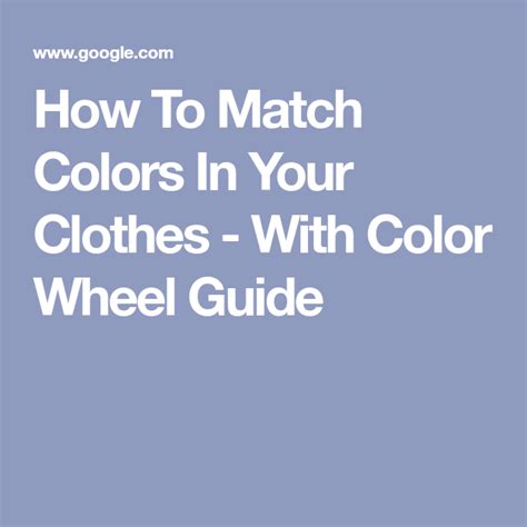 How To Match Colors In Your Clothes - With Color Wheel Guide Eyebrow ...