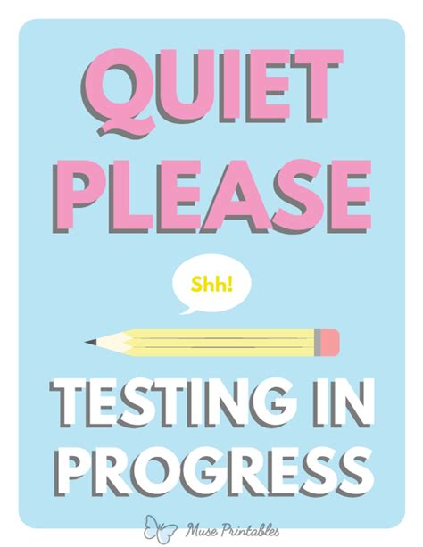 Printable Quiet Please Testing In Progress Sign