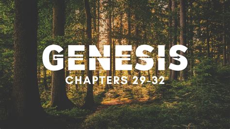 Genesis 29-32