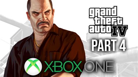 GTA 4 Xbox One Gameplay Walkthrough Part 4 - IVAN - YouTube