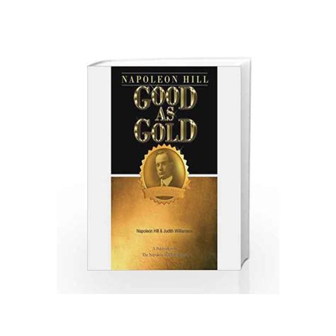 Good As Gold by Napoleon Hill-Buy Online Good As Gold Book at Best Price in India:Madrasshoppe.com