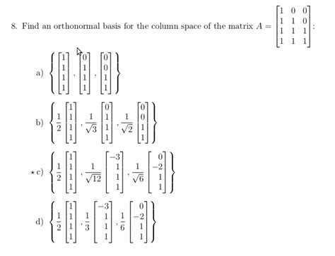Solved: Find An Orthonormal Basis For The Column Space Of ... | Chegg.com