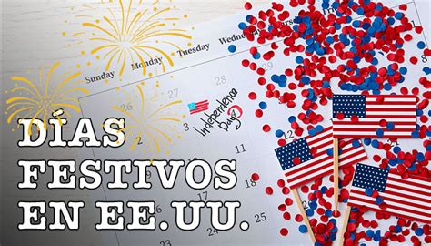 Cuáles son los DÍAS FESTIVOS EN ESTADOS UNIDOS (2025)