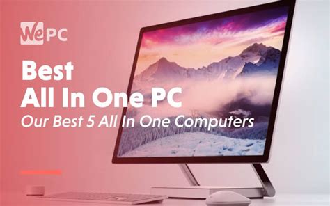 Our 5 Best All In One PCs of 2021 - (i7, 144hz, VR Ready Computers)