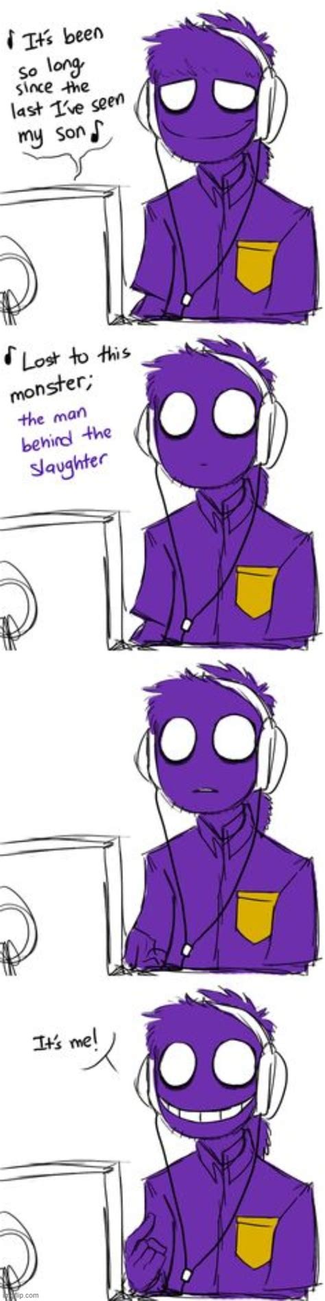 Image tagged in purple guy,the man behind the slaughter,fnaf - Imgflip