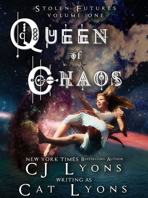 Queen of Chaos (Stolen Futures) by Cat Lyons | Goodreads