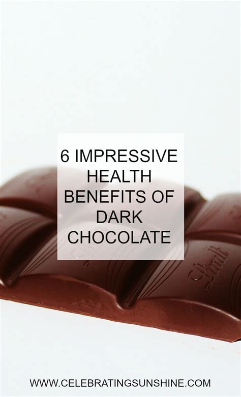 6 IMPRESSIVE HEALTH BENEFITS OF DARK CHOCOLATE - Celebrating Sunshine