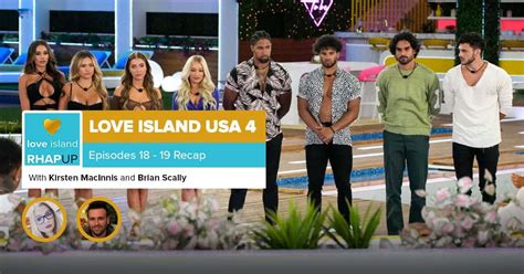 Love Island USA Season 4 | Episodes 18-19 Recap – RobHasAwebsite.com