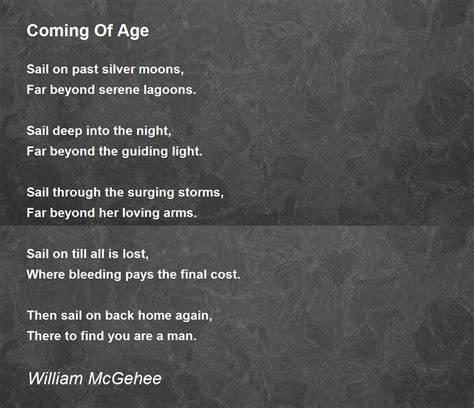 Coming Of Age - Coming Of Age Poem by William McGehee