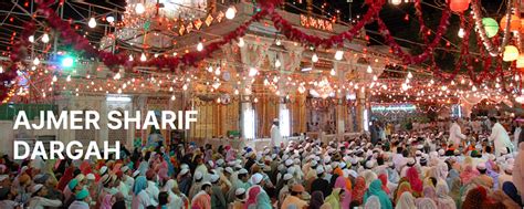 Ajmer Sharif Dargah in Rajasthan, Timing and entry fees, Archite by ...