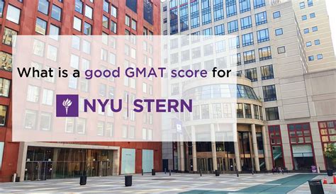 What is a good GMAT score for NYU Stern School of Business